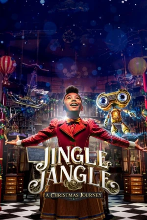 دانلود فیلم Jingle Jangle: A Christmas Journey جینگل جنگل : یک سفر کریسمس