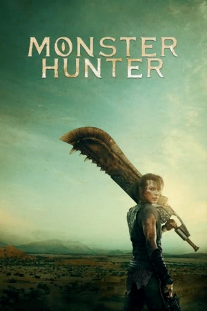 دانلود فیلم Monster Hunter شکارچی هیولا
