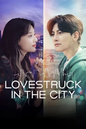 دانلود سریال دلباخته در شهر | Lovestruck in the City