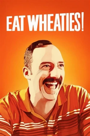 دانلود فیلم Eat Wheaties گندم بخورید