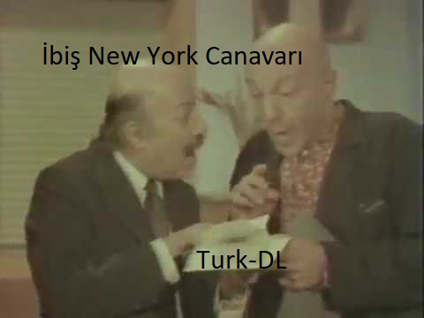 دانلود فیلم ترکی İbiş Newyork Canavarı