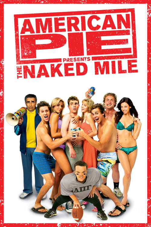 دانلود فیلم American Pie 5 Presents: The Naked Mile امریکن پای ۵