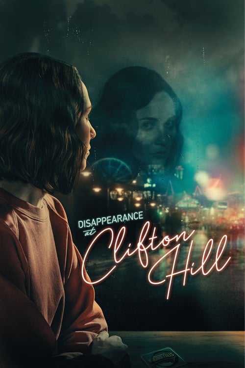 دانلود فیلم Disappearance at Clifton Hill ناپدید شدن در کلیفتون هیل
