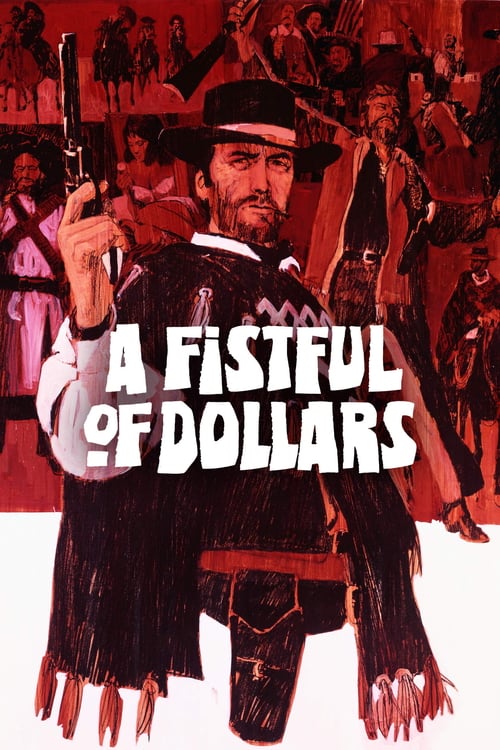دانلود فیلم A Fistful of Dollars به خاطر یک مشت دلار